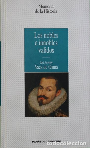 Libros: Los nobles e innobles validos- 9788439559740