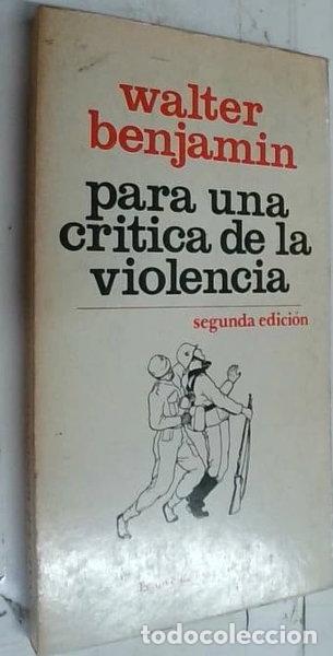 Livres: Para una cr&iacute;tica de la violencia- 9789684340572