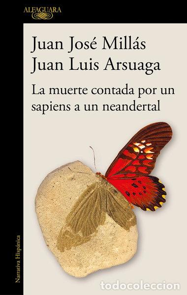Libros: La muerte contada por un sapiens a un neandertal- 9788420461052