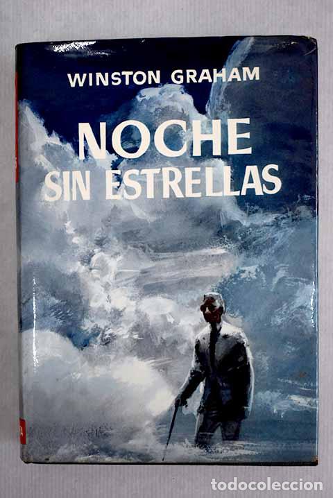Libros: Noche sin estrellas: Graham, Winston.- Graham, Winston