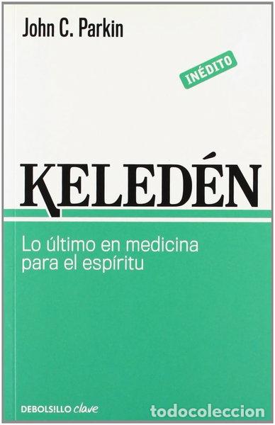 Libri di seconda mano: Keled&eacute;n: Lo &uacute;ltimo en medicina para el esp&iacute;ritu- 9788499893860