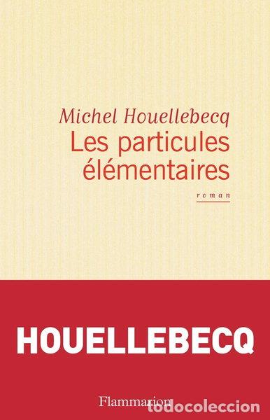 Libri di seconda mano: Les Particules &eacute;l&eacute;mentaires- 9782080674722