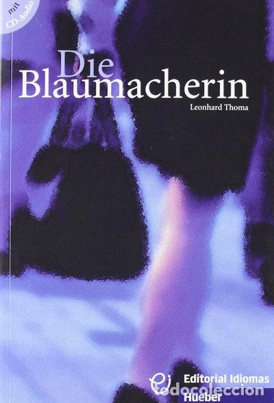 Libri di seconda mano: Die Blaumacherin- 9788481410334