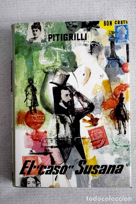Libros: El caso Susana: Pitigrilli.- Pitigrilli