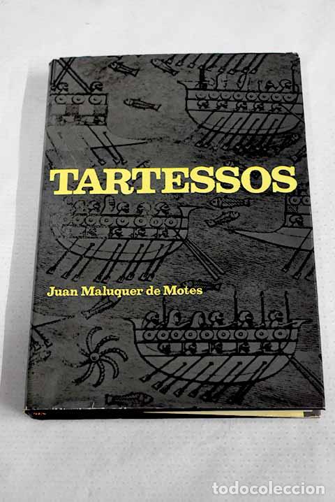 Libros: Tartessos, la ciudad sin historia.- Maluquer de Motes, Juan