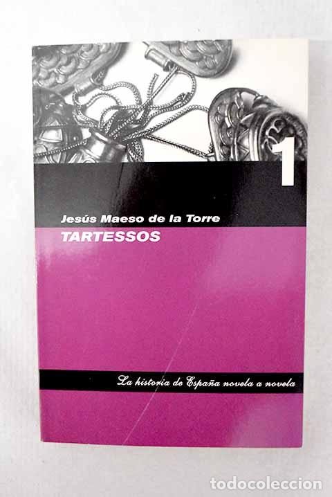 Livros em segunda m&atilde;o: Tartessos: Maeso de la Torre, Jes&uacute;s.- Maeso de la Torre, Jes&uacute;s