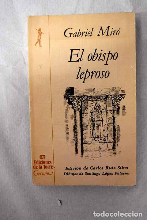 Libri di seconda mano: El obispo leproso: Mir&oacute;, Gabriel.- Mir&oacute;, Gabriel