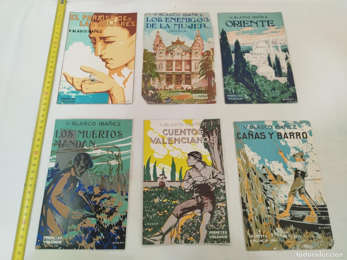 B&uuml;cher: L. DUB&Oacute;N, EDITORIAL PROMETEO. NOVELAS DE BLASCO IB&Aacute;&Ntilde;EZ: LOTE DE 6 CUBIERTAS DE &Eacute;POCA - Luis Dub&oacute;n Po