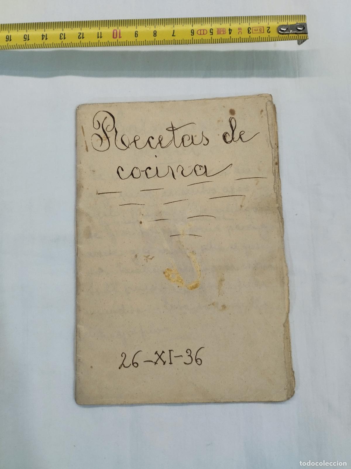 Libros: ANTIGUO LIBRO DE RECETAS DE COCINA MANUSCRITO 1936 (GUERRA CIVIL ESPA&Ntilde;OLA) - Sin autor