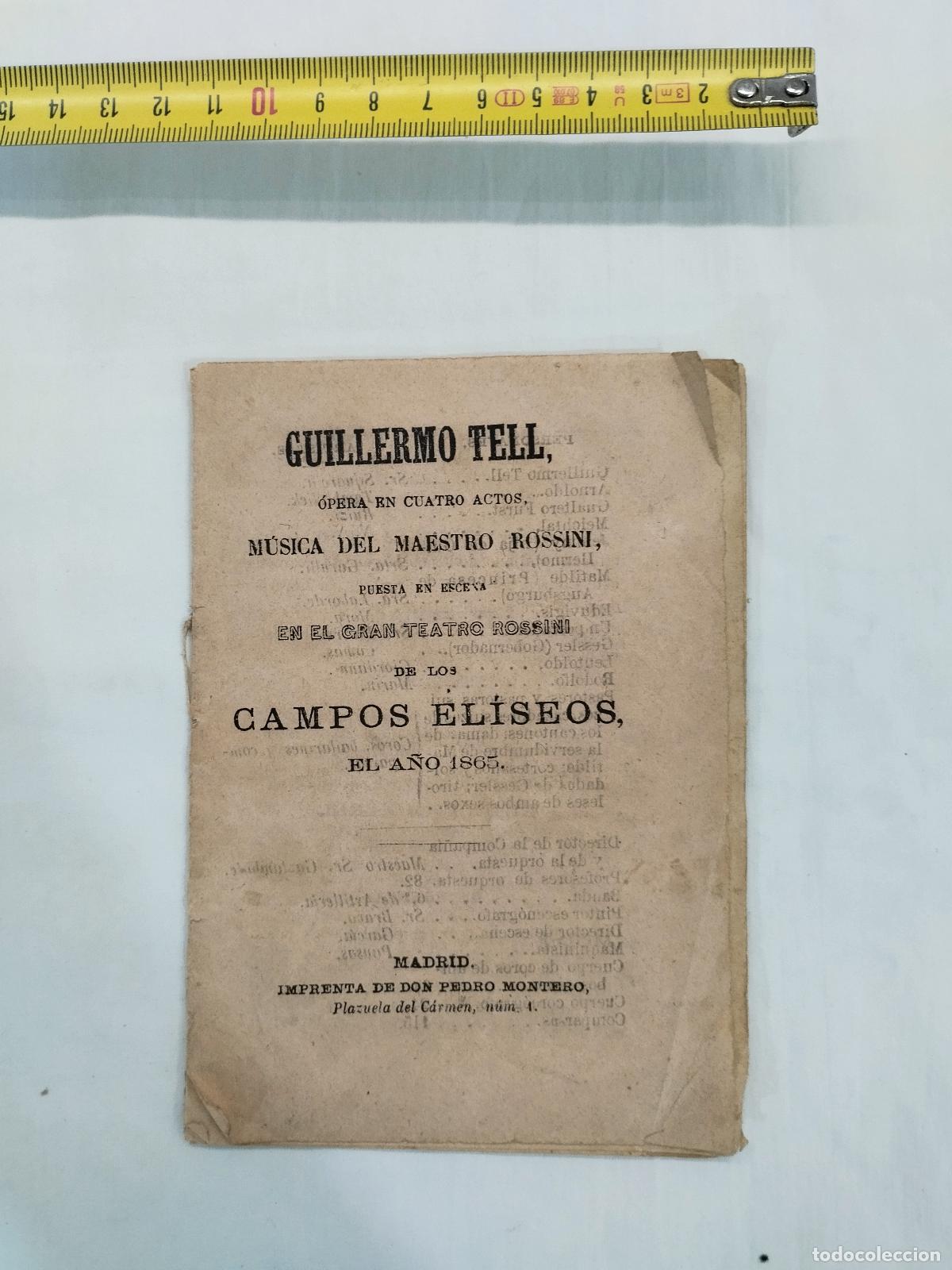 B&uuml;cher: ANTIGUO LIBRETO DE &Oacute;PERA/ OLD OPERA BOOKLET: GUILLERMO TELL ROSSINI GRAN TEATRO ROSSINI. CAMPOS... -