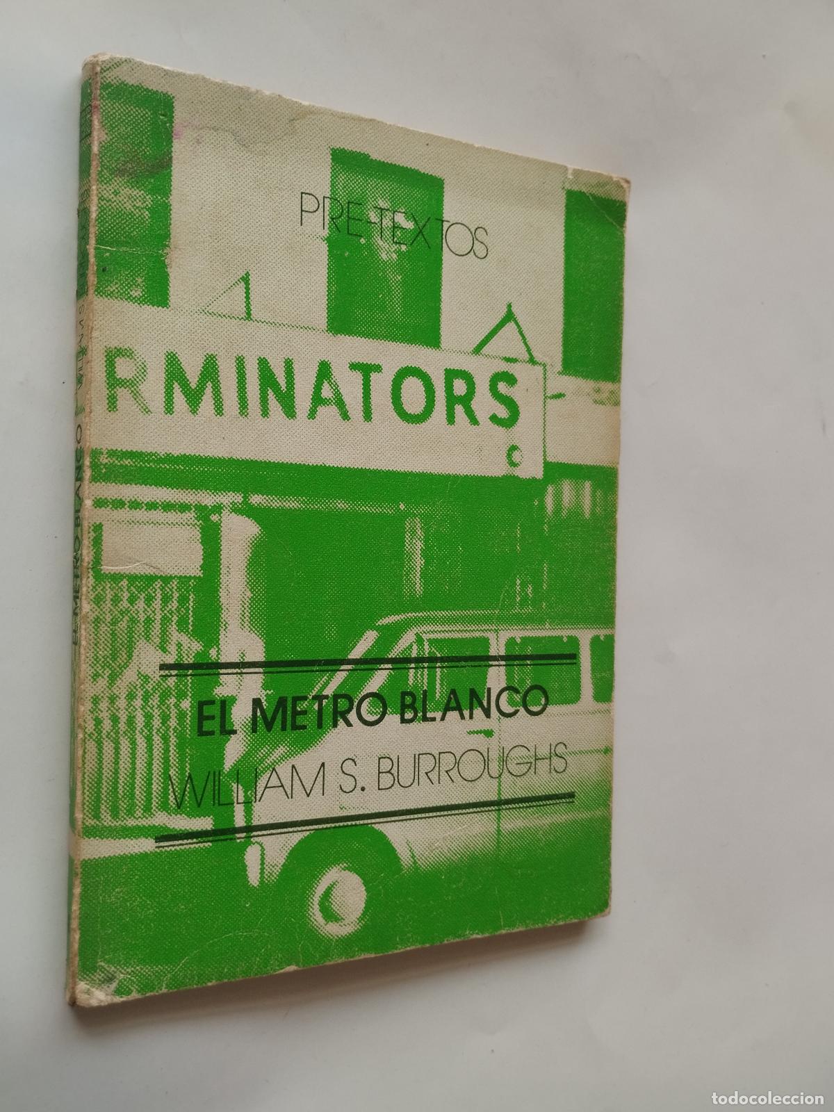 B&uuml;cher: EL METRO BLANCO - William S. Burroughs