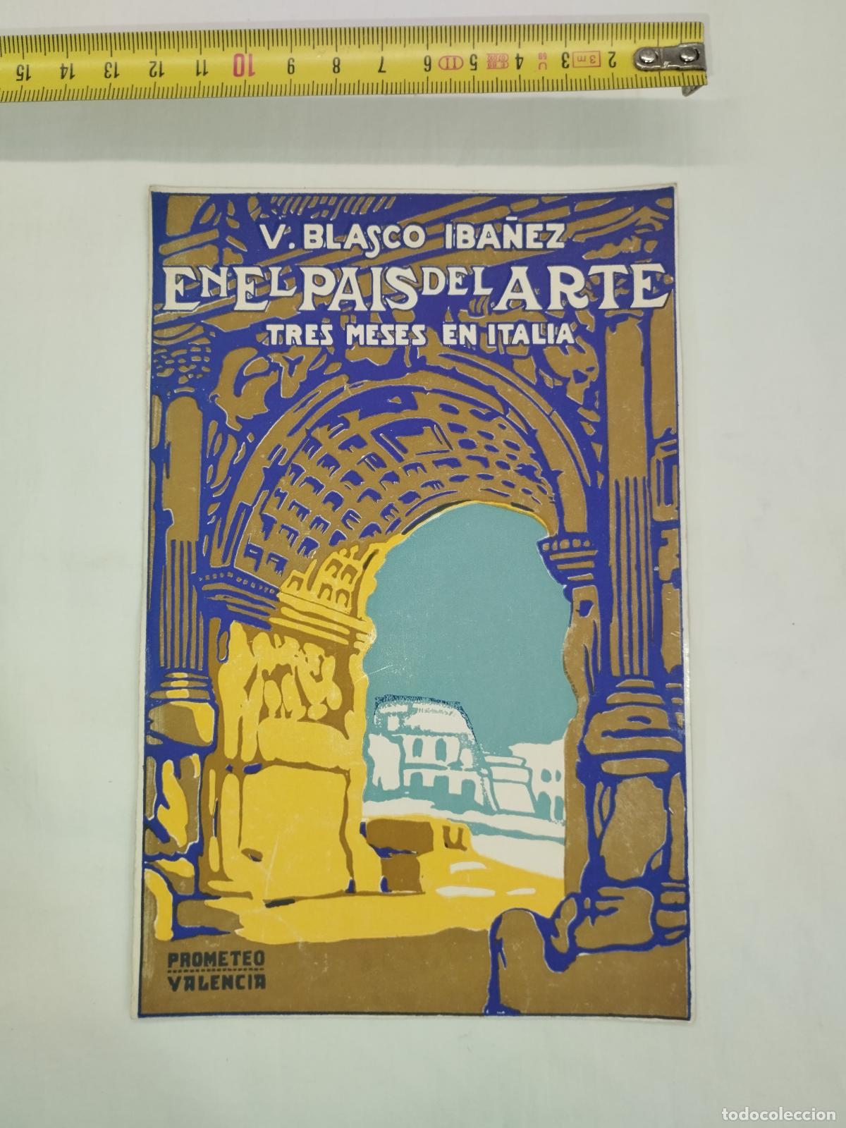 Libros: Portada Comercial de &Eacute;poca de &rdquo;En el pa&iacute;s del arte (Tres meses en Italia)&rdquo; de Vicente Blasco I... -