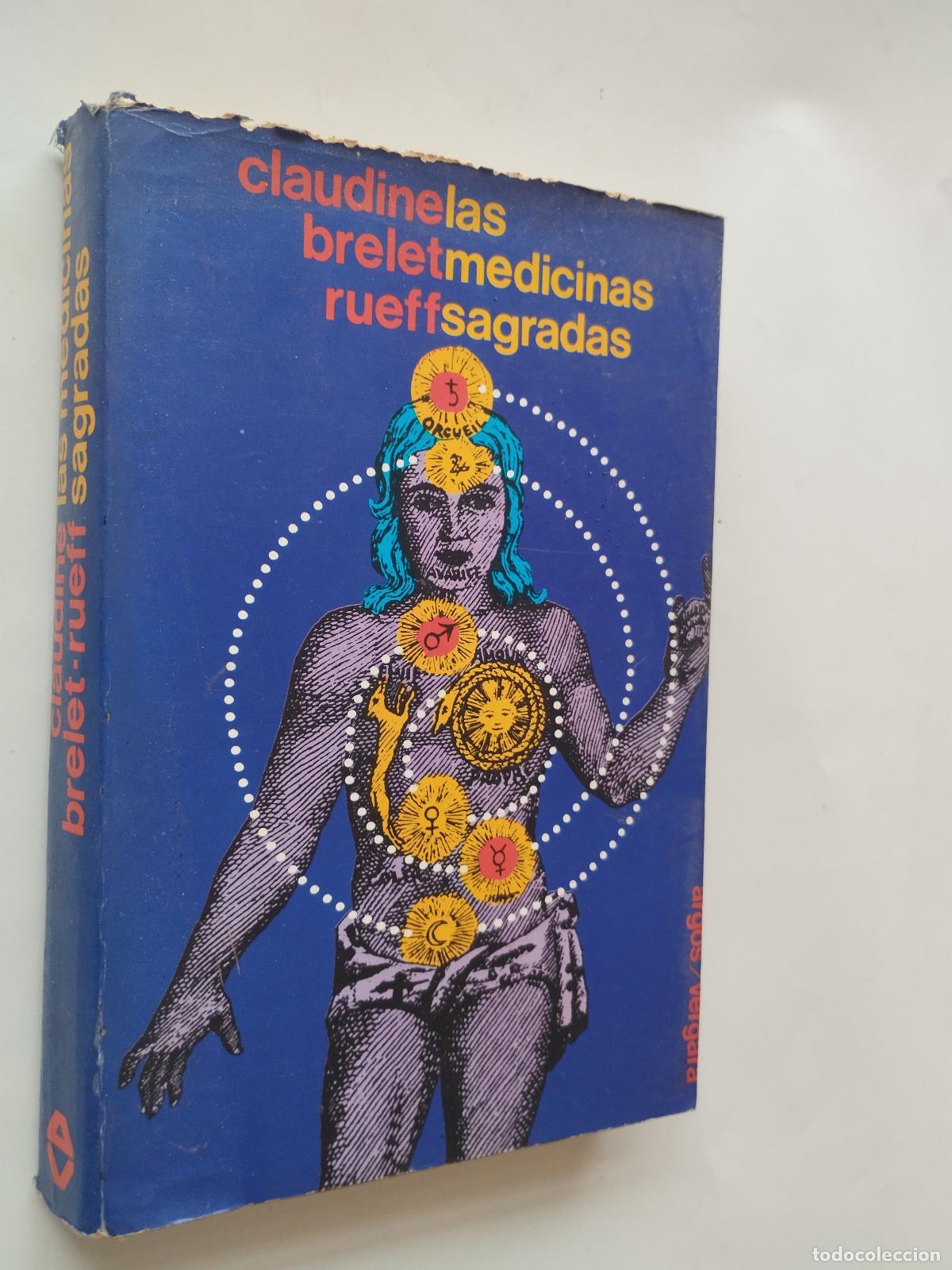 Libros: LAS MEDICINAS SAGRADAS - Claudine Brelet-Rueff - Foto 1
