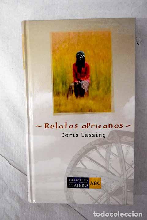 Libri di seconda mano: Relatos africanos: Lessing, Doris.- Lessing, Doris