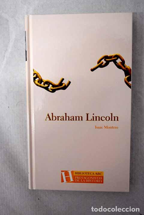 Libri di seconda mano: Abraham Lincoln: Montero, Isaac.- Montero, Isaac
