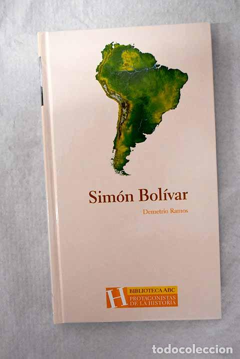 Libri di seconda mano: Sim&oacute;n Bol&iacute;var el libertador.- Ramos, Demetrio