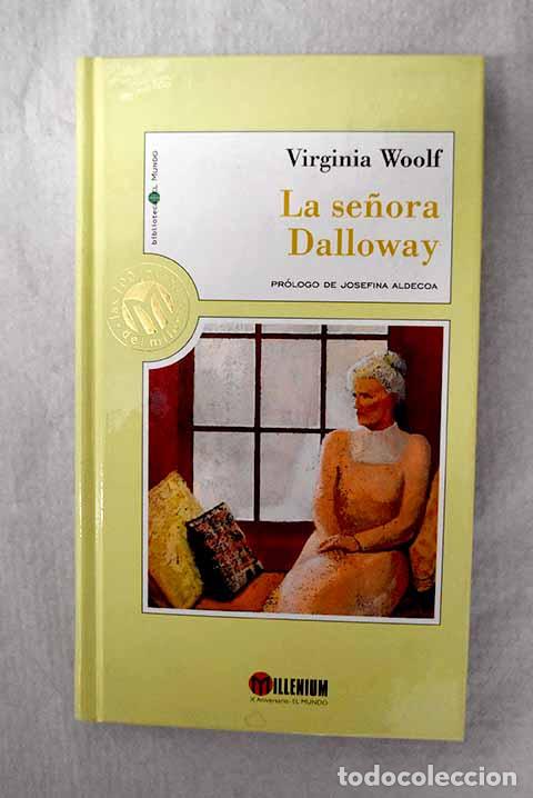 books: La se&ntilde;ora Dalloway: Woolf, Virginia.- Woolf, Virginia