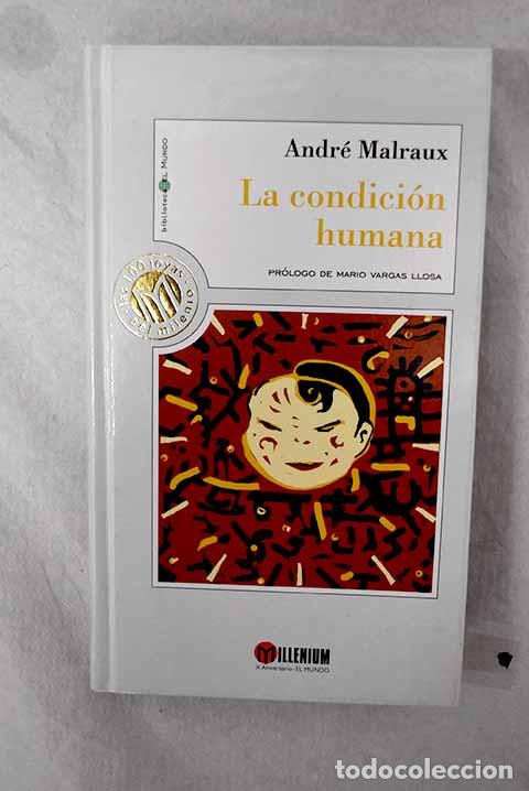 books: La condici&oacute;n humana: Malraux, Andr&eacute;.- Malraux, Andr&eacute;