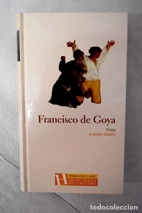 books: Goya: Baticle, Jeannine.- Baticle, Jeannine