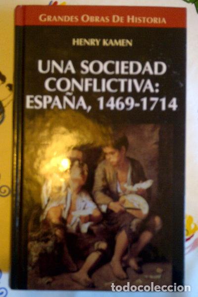 Livres: Una sociedad conflictiva: Espa&ntilde;a, 1469-1714- 9788448707071