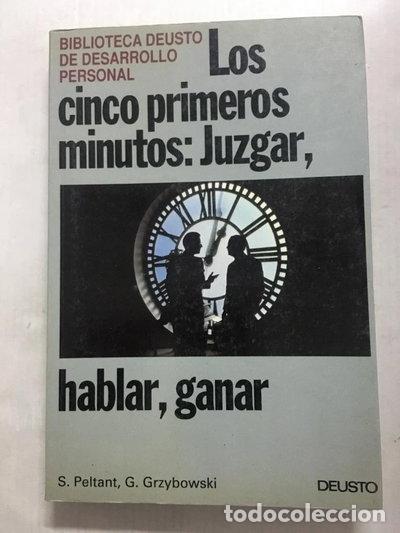 Livres: Los cinco primeros minutos: Juzgar, hablar, ganar- 9788423409914