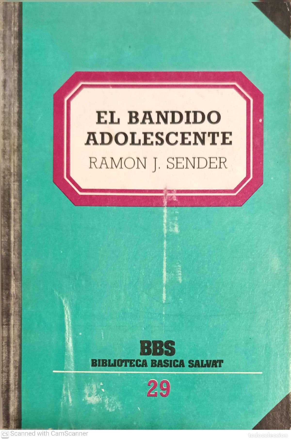 Libros: El bandido adolescente - Ramon J. Sender - Foto 1