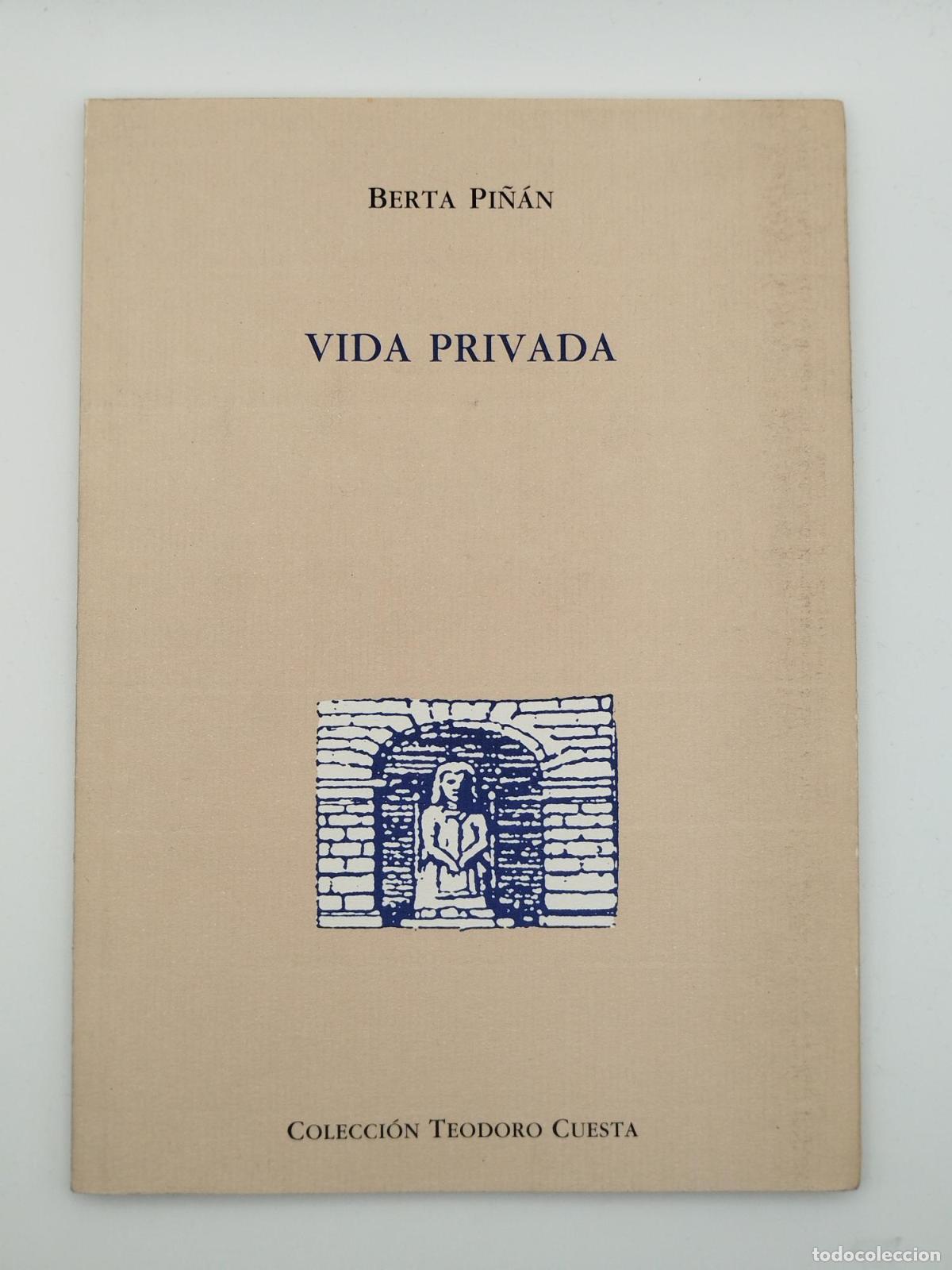 Libros: Vida privada [Dedicado] - Pi&ntilde;&aacute;n, Berta.