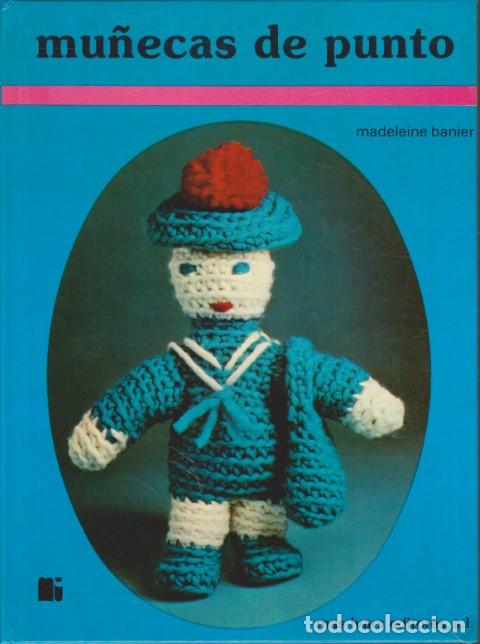 Livres: MU&Ntilde;ECAS DE PUNTO - MADELEINE BANIER