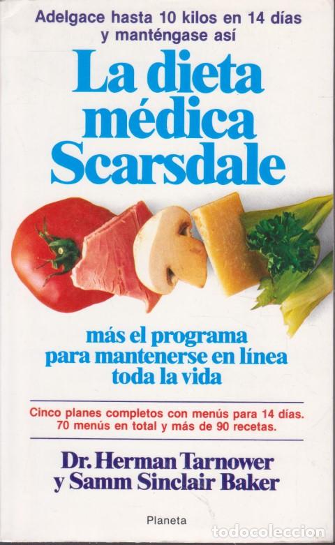 Libri di seconda mano: LA DIETA M&Eacute;DICA SCARSDALE - HERMAN TARNOWER - SAMM SINCLAIR BAKER