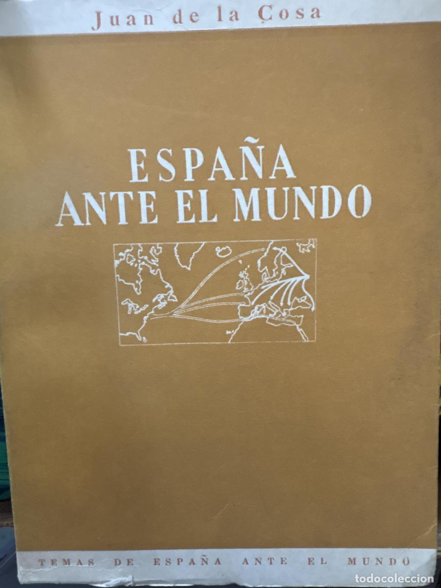 Libri di seconda mano: ESPA&Ntilde;A ANTE EL MUNDO. JUAN DE LA COSA - JUAN DE LA COSA TDK123