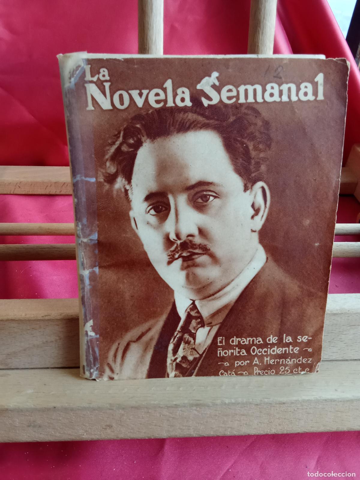 Libri di seconda mano: La novela semanal: El drama de la se&ntilde;orita Occidente. A Hern&aacute;ndez N.5057