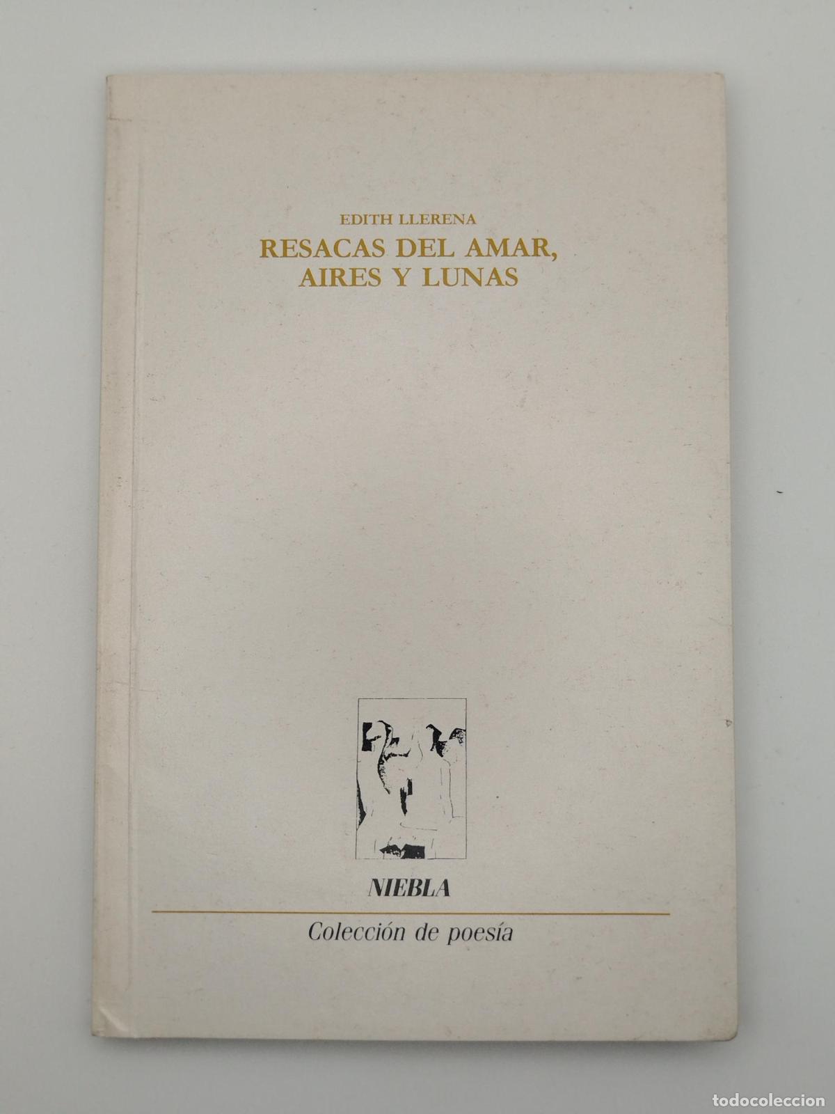 books: Resacas del amar, aires y lunas [Dedicado] - Edith Llerena Blanco