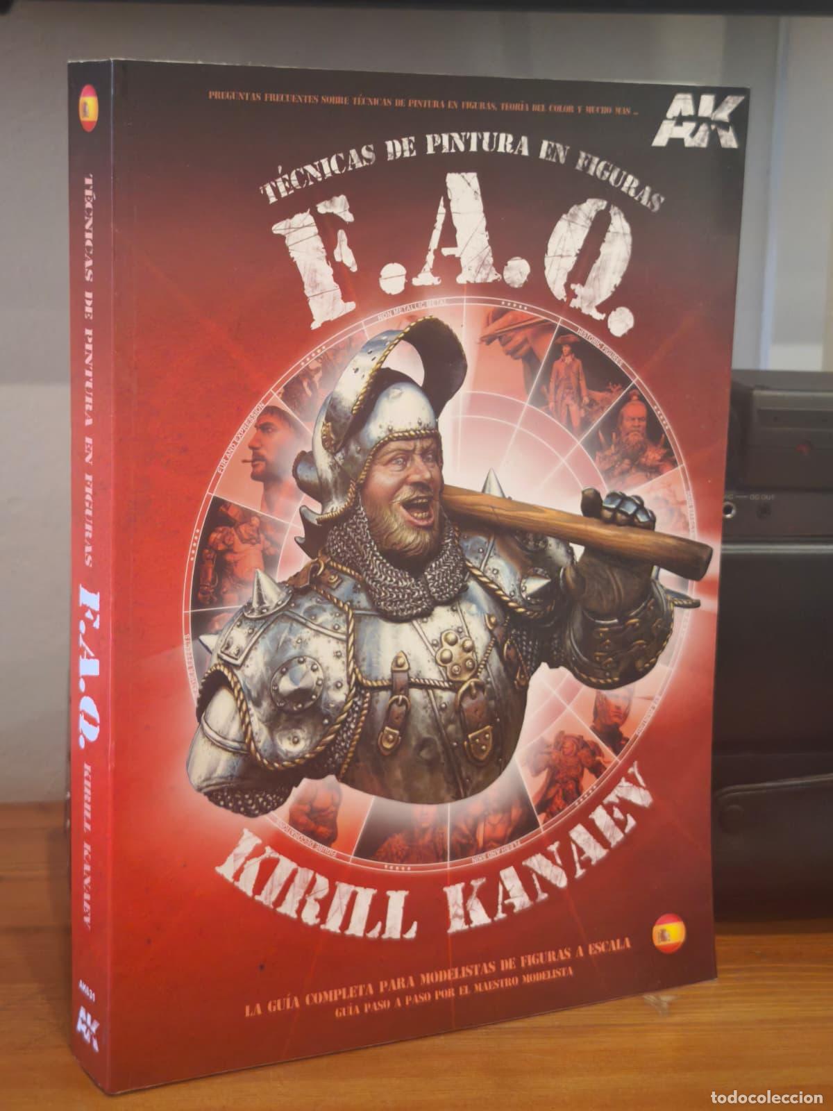 Libros: T&Eacute;CNICAS DE PINTURA EN FIGURAS - F.A.Q. - Kirill Kanaev - AK - 2020 (IB10421EST8)
