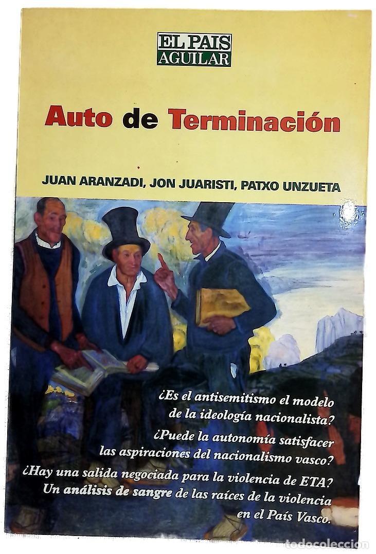 books: Auto de terminaci&oacute;n (raza, naci&oacute;n y violencia en el Pa&iacute;s Vasco)