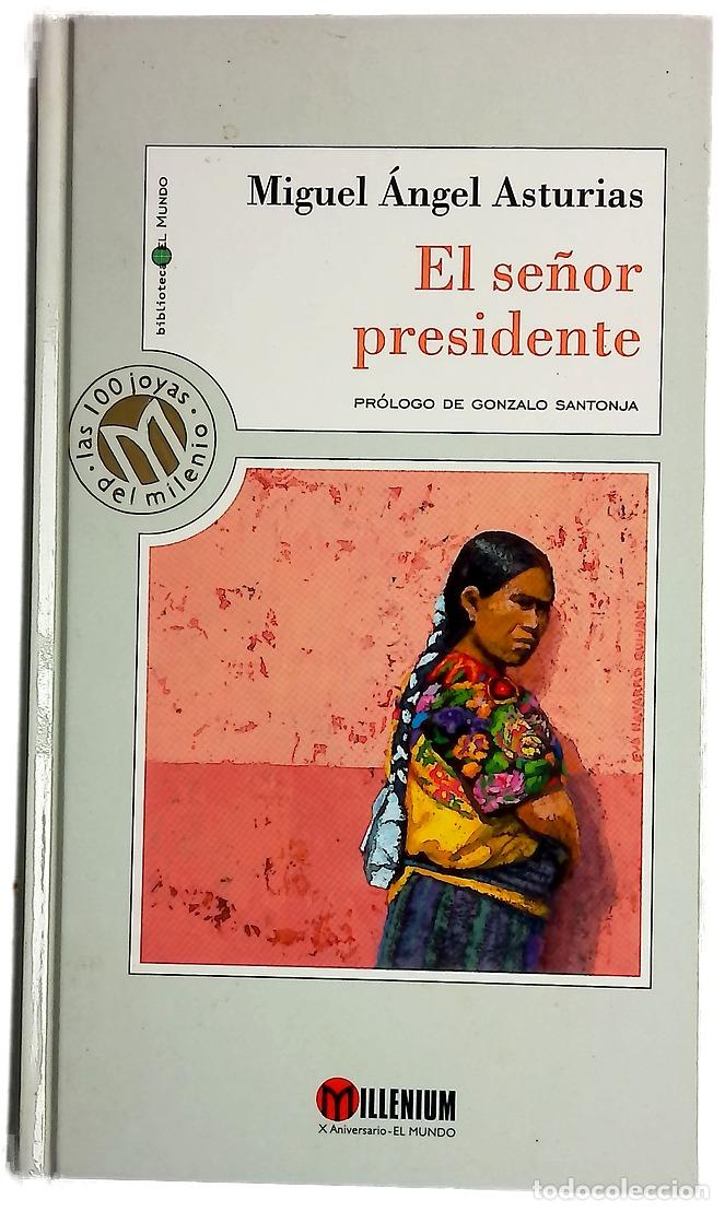 Livres: El se&ntilde;or presidente - Asturias, Miguel &Aacute;ngel
