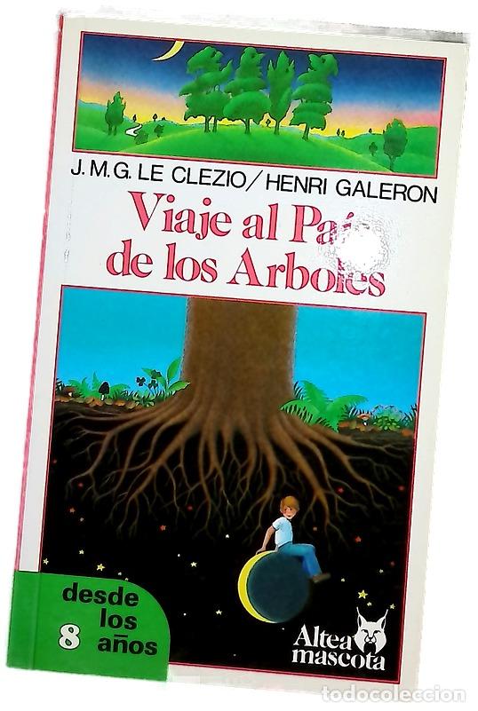 Livres: Viaje al pa&iacute;s de los &aacute;rboles