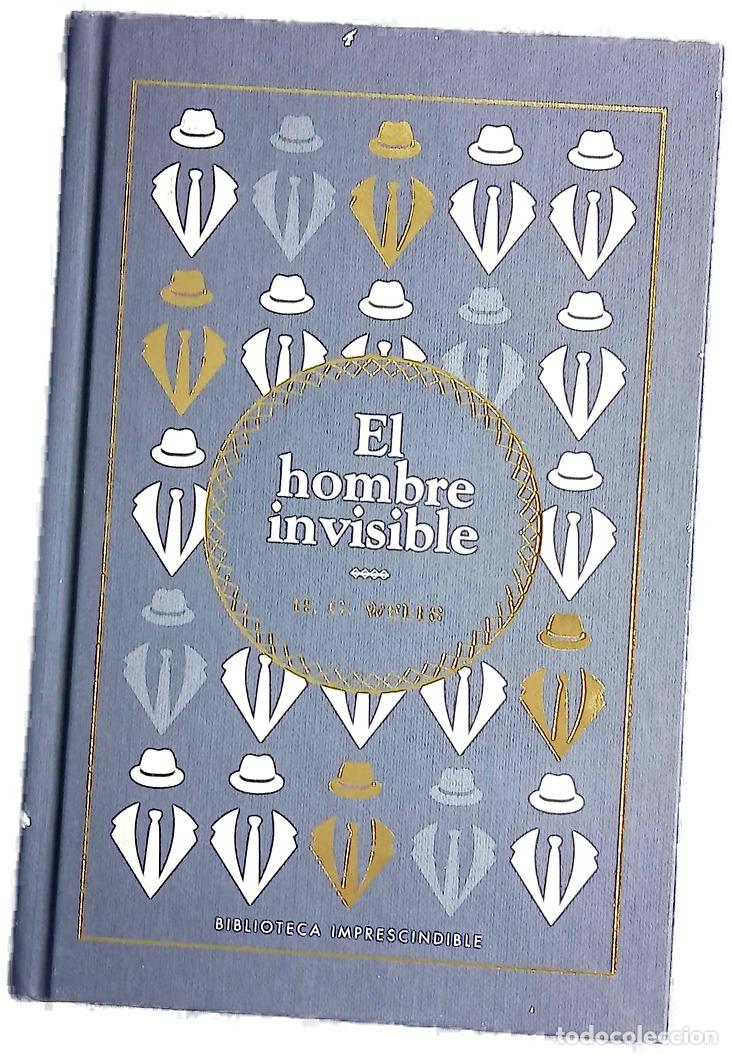Livres: El hombre invisible - Wells, H. G; G&oacute;mez de la Serna, Julio