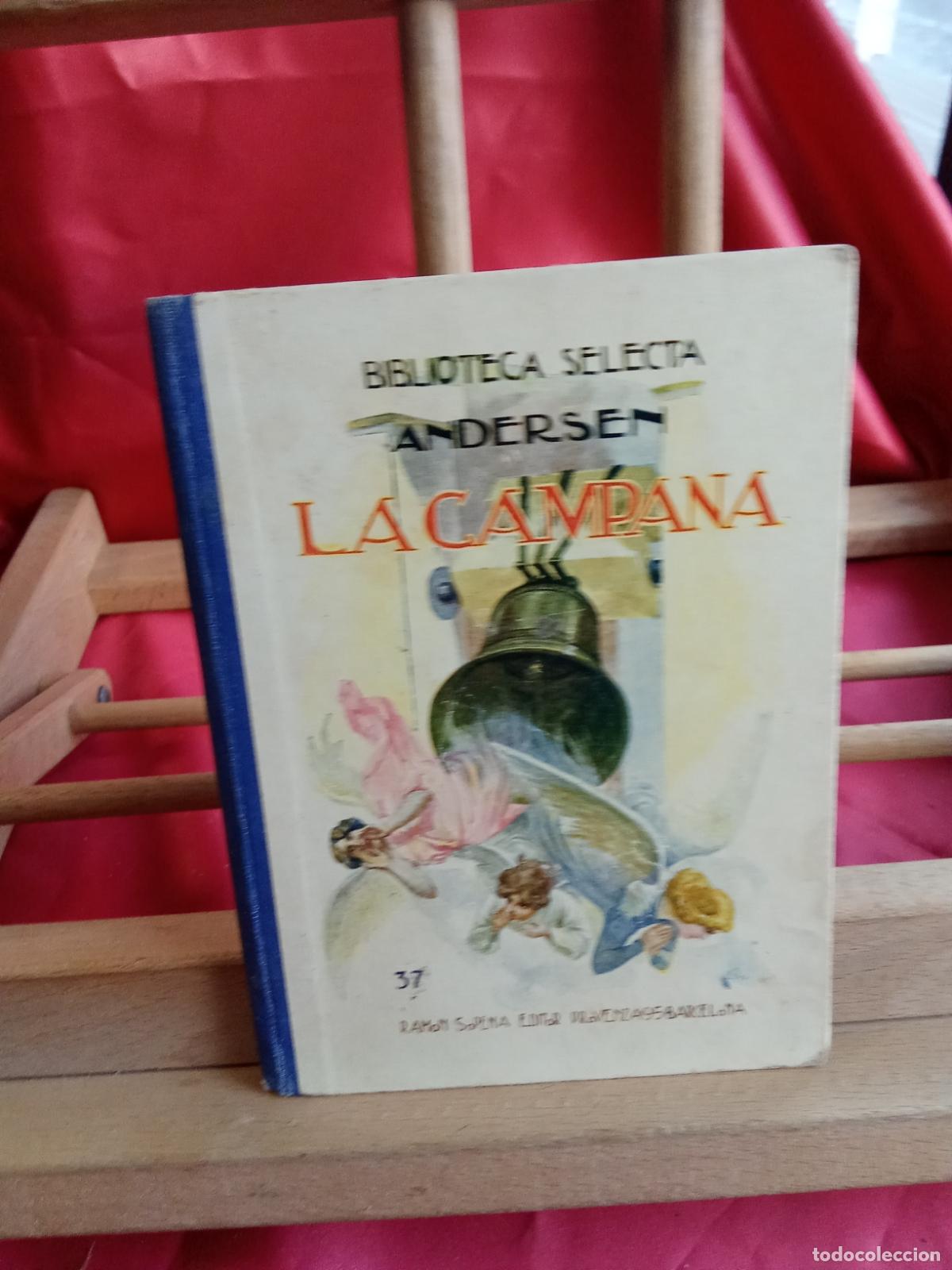 Libri di seconda mano: La campana. 1935 Ed. Sopena L.17332-1177