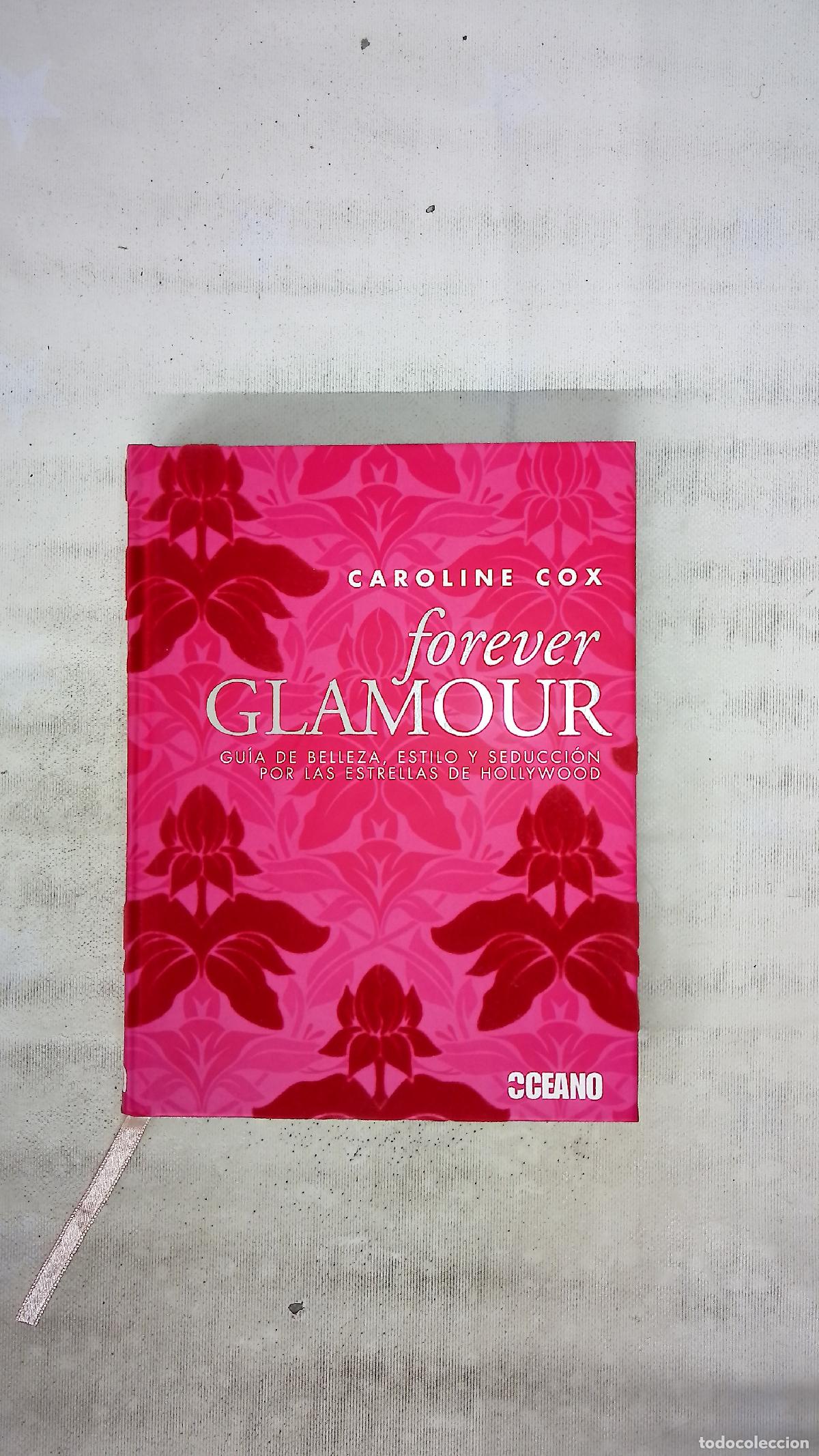 Livres: Forever glamour - CAROLINE COX