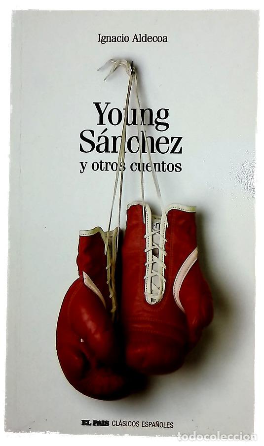 Libros: Young S&aacute;nchez y otros cuentos