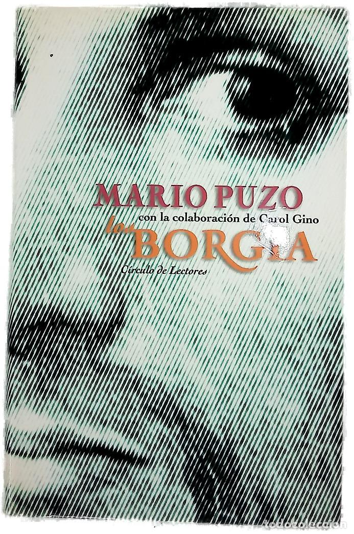 Libros: Los Borgia - Puzo, Mario; Gino, Carol