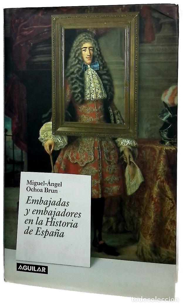 Livres: Embajadas y embajadores en la historia de Espa&ntilde;a