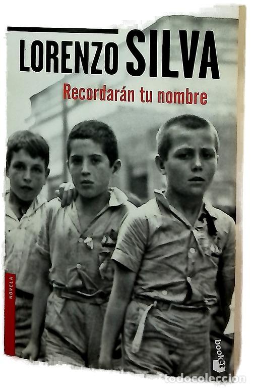 Libros: Recordar&aacute;n tu nombre - Silva, Lorenzo