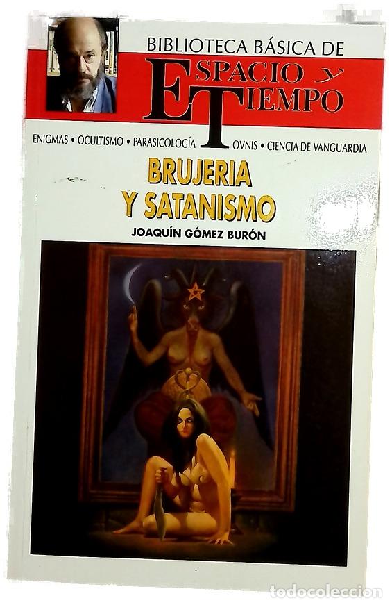 Libros: Brujer&iacute;a y satanismo - G&oacute;mez Bur&oacute;n, Joaqu&iacute;n