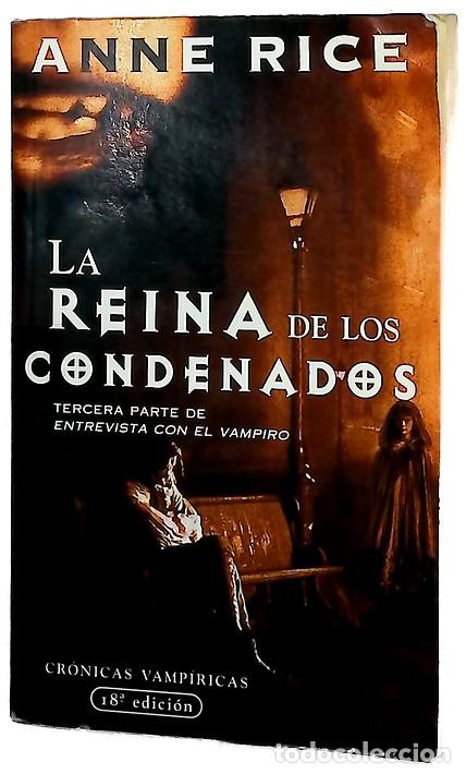 Libros: La reina de los condenados cr&oacute;nicas vamp&iacute;ricas