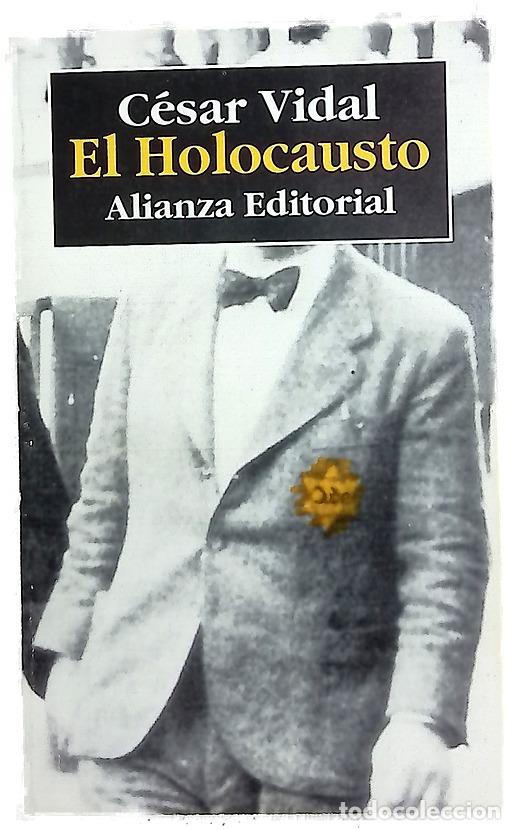 Libros: El holocausto - Vidal, C&eacute;sar