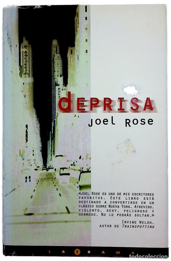 Libros: Deprisa - Rose, Joel - Ediciones B