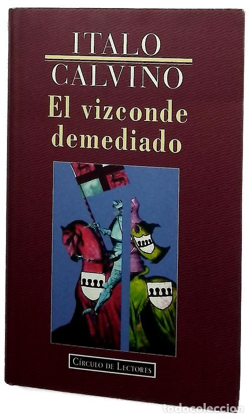 Libros: El vizconde demediado - Calvino, Italo