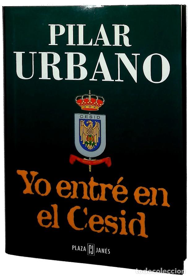 Libros: Yo entr&eacute; en el Cesid - Urbano, Pilar