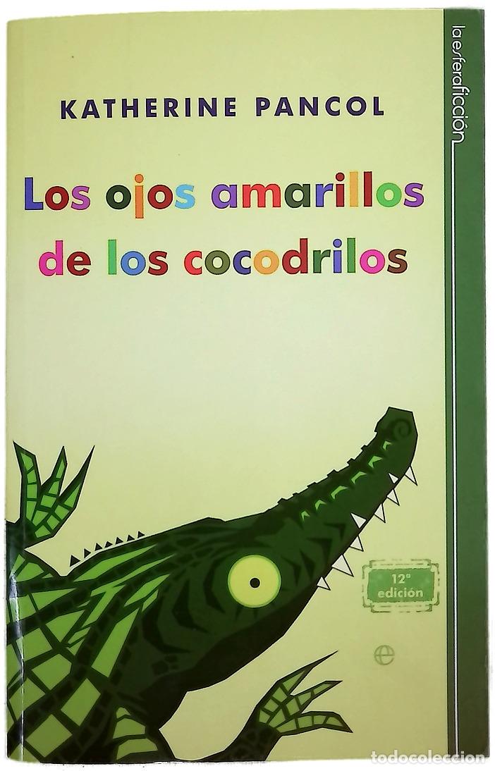 Libros: Los ojos amarillos de los cocodrilos